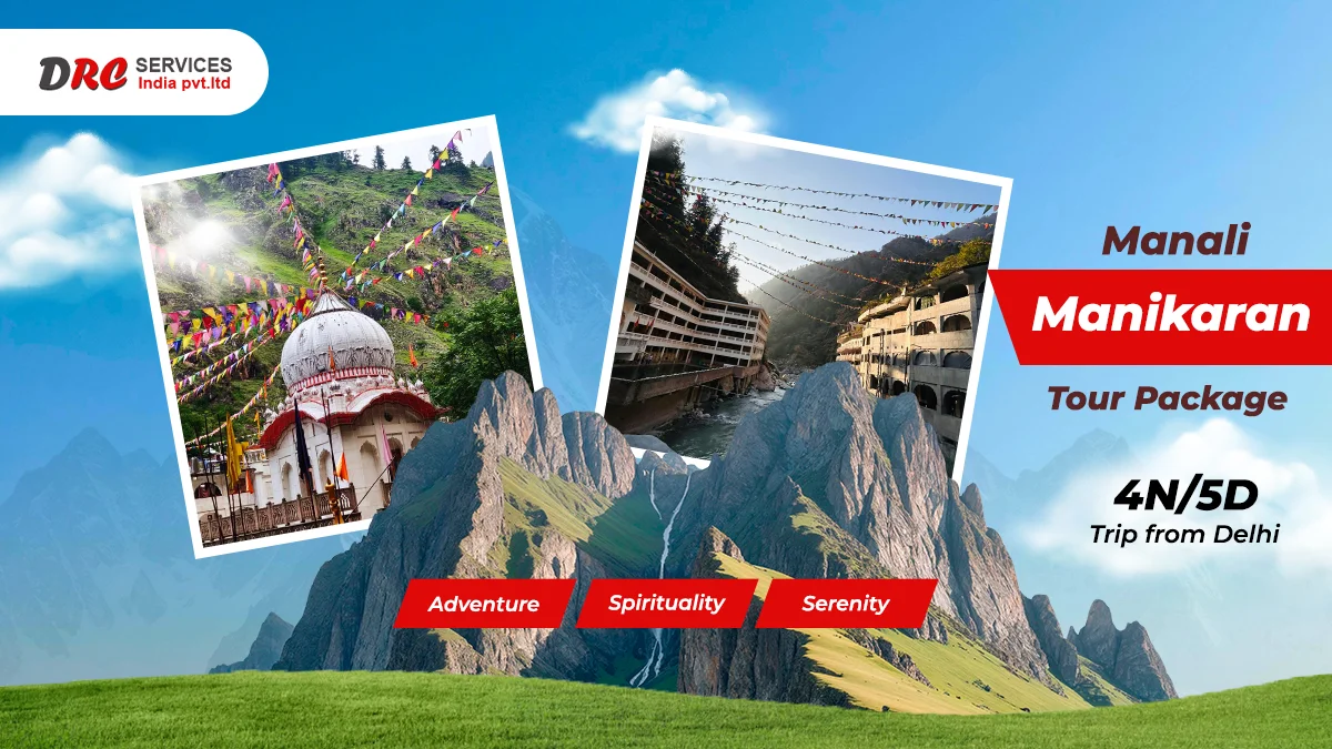 Manali Manikaran tour package from Delhi