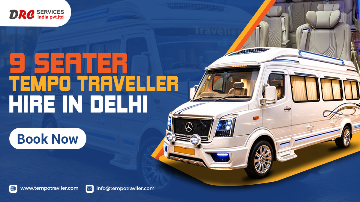 9 Seater Tempo Traveller Hire in Delhi