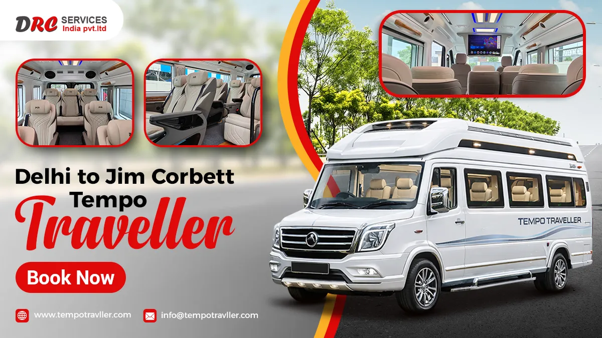 Delhi to Jim Corbett Tempo Traveller